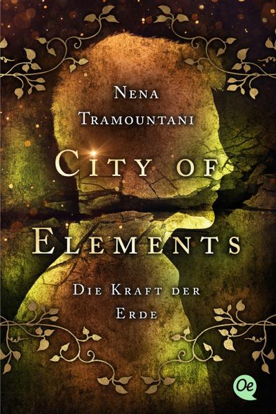 City of Elements 2. Die Kraft der Erde