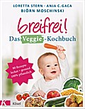 Breifrei! Das Veggie-Kochbuch