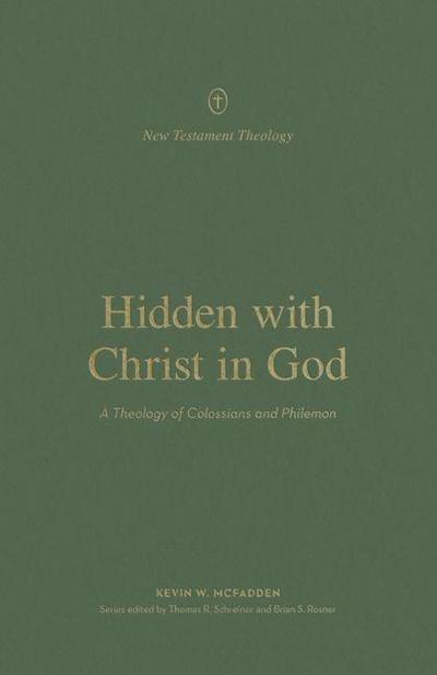 Hidden with Christ in God