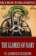 The Glories of Mary