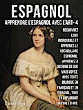 4 - Espagnol - Apprendre l’Espagnol avec l’Art