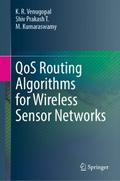 QoS Routing Algorithms for Wireless Sensor Network