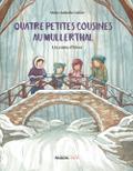 Quatre petites cousines au Mullerthal - Un conte dhiver