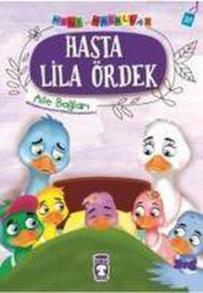 Hasta Lila Ördek - Mini Masallar 4