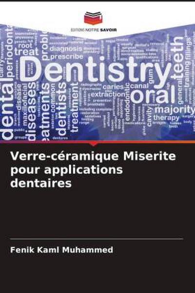 Verre-céramique Miserite pour applications dentaires