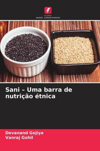 Sani - Uma barra de nutrição étnica
