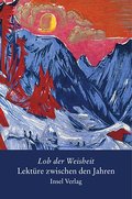 Lektüre zwischen den Jahren. Lob der Weisheit