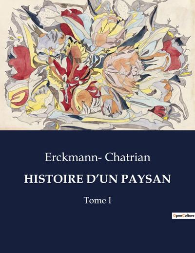 HISTOIRE D’UN PAYSAN