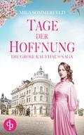 Tage der Hoffnung | Die historische Familiensaga im 20. Jahrhundert