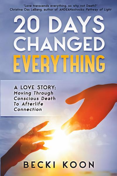 20 Days Changed Everything