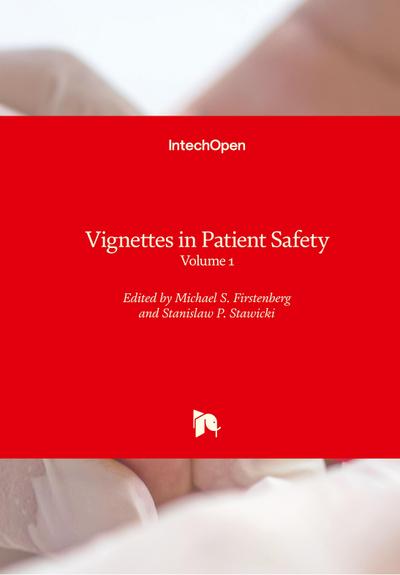 Vignettes in Patient Safety