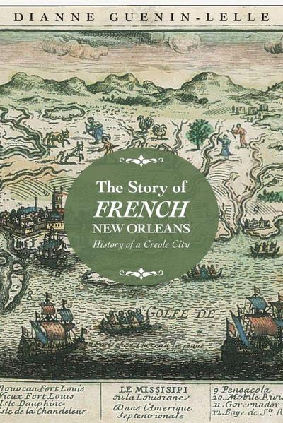 Story of French New Orleans