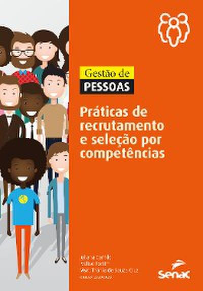 Gestão de pessoas: práticas de recrutamento e seleção por competências