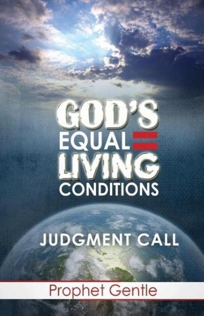 God’s Equal Living Conditions