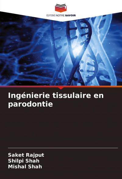 Ingénierie tissulaire en parodontie