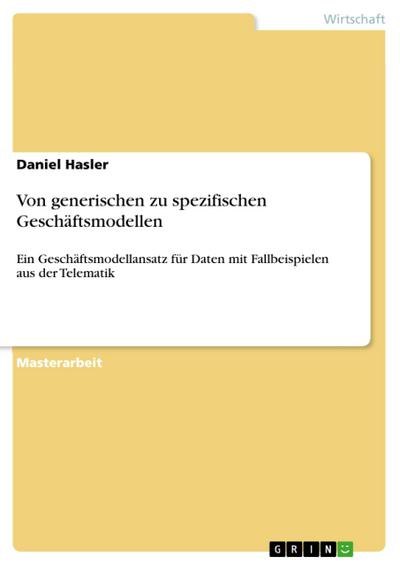 Von generischen zu spezifischen Geschäftsmodellen