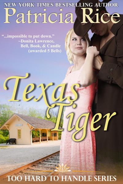 Texas Tiger (Too Hard to Handle, #3)