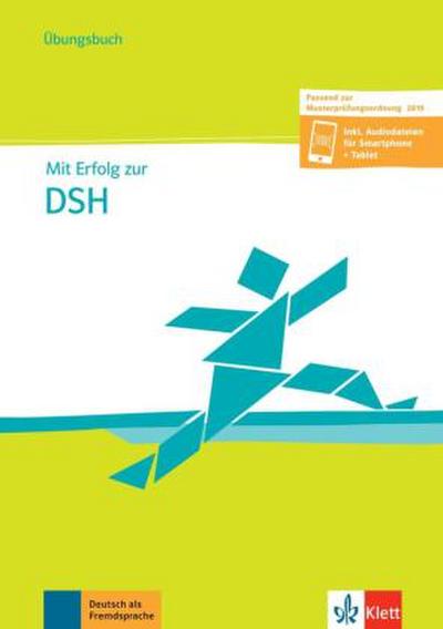 Mit Erfolg zur DSH (B2-C2) Mit Erfolg zur DSH - Übungsbuch