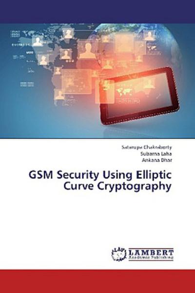 GSM Security Using Elliptic Curve Cryptography