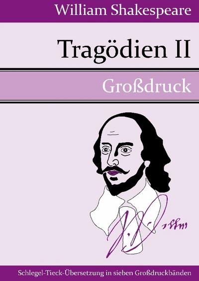 Tragödien II (Großdruck) - William Shakespeare