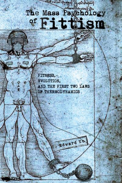 The Mass Psychology of Fittism