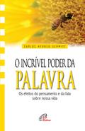 O incrível poder da palavra