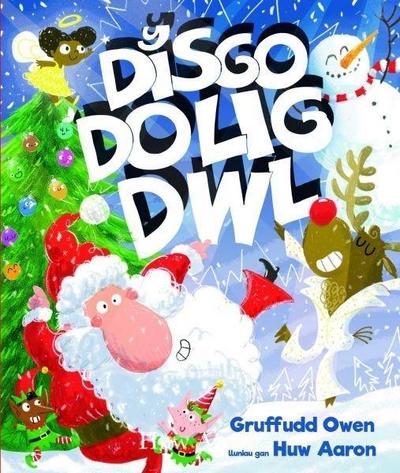 Disgo ’Dolig Dwl!, Y