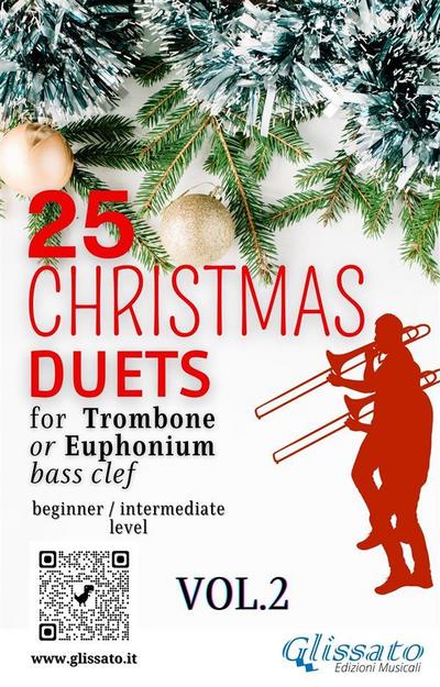 25 Christmas Duets for Trombone or Euphonium - VOL.2