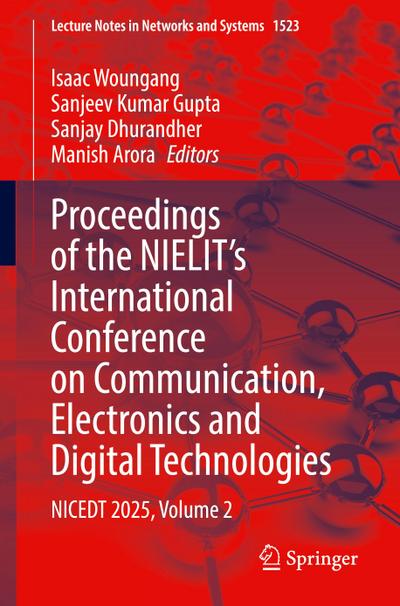 Proceedings of the NIELIT’s International Conference on Communication, Electronics and Digital Technologies