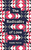 The Radicality of Love
