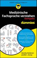 Medizinische Fachsprache verstehen kompakt für Dummies