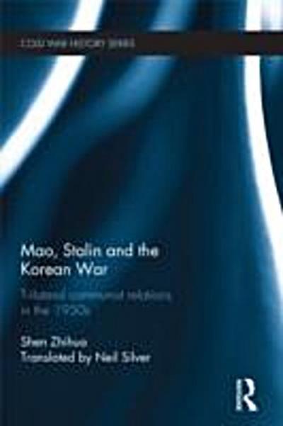 Mao, Stalin and the Korean War