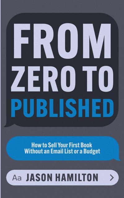 From Zero to Published