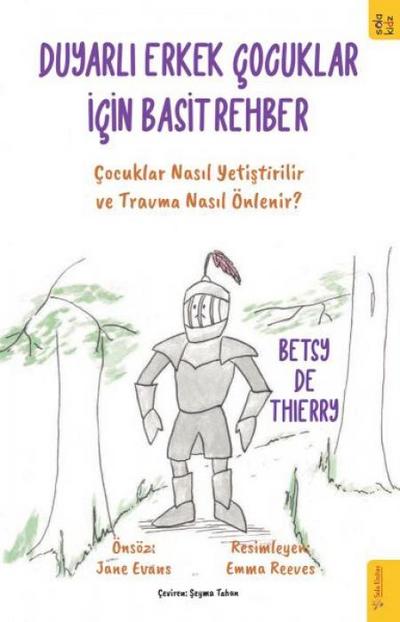 Duyarli Erkek Cocuklar icin Basit Rehber