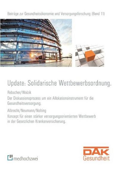 Update: Solidarische Wettbewerbsordnung