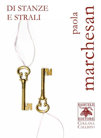 Marchesan, P: Di stanze e strali