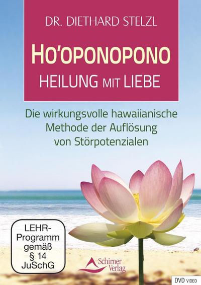 Ho’oponopono - Heilung mit Liebe, 1 DVD