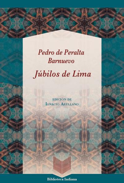 Júbilos de Lima / Pedro de Peralta Barnuevo