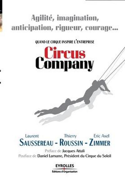 Circus Company: Quand le cirque inspire l’entreprise