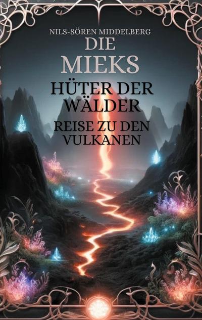 Die Mieks Hüter Der Wälder