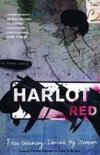 Harlot Red: Prize-Winning Short Stories by Women