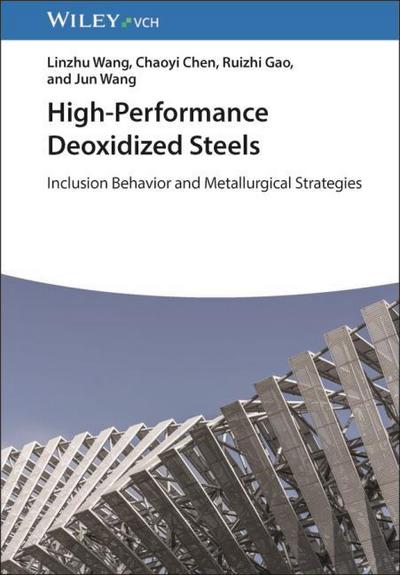 High-Performance Deoxidized Steels