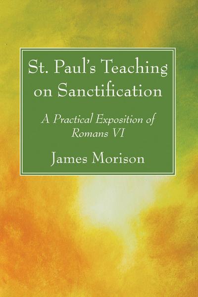 St. Paul’s Teaching on Sanctification