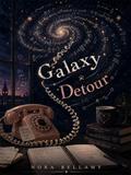 Galaxy Detour