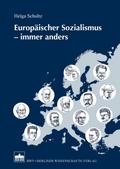 Europäischer Sozialismus - immer anders