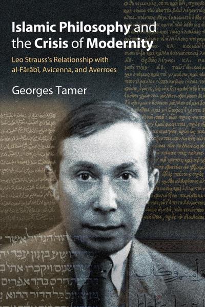 Islamic Philosophy and the Crisis of Modernity