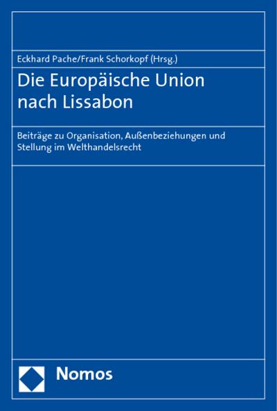 Die Europäische Union nach Lissabon