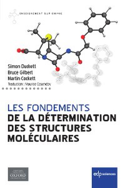 Les fondements de la détermination des structures moléculaires