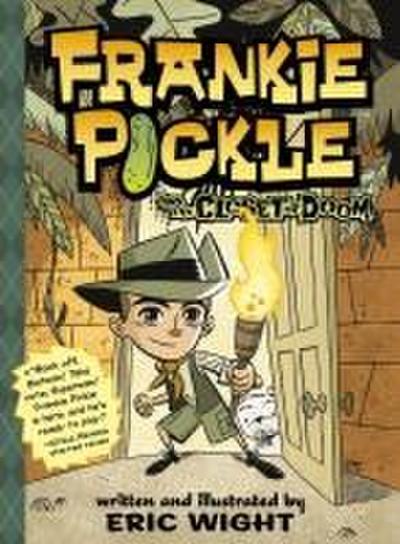 Frankie Pickle and the Closet of Doom