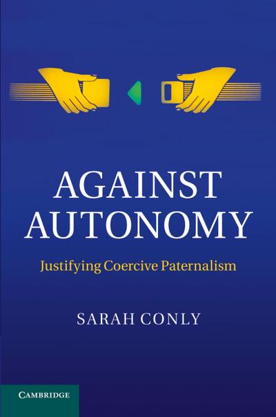 Against Autonomy